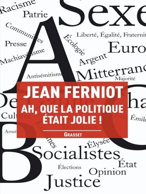 cover image of Ah, que la politique était jolie !